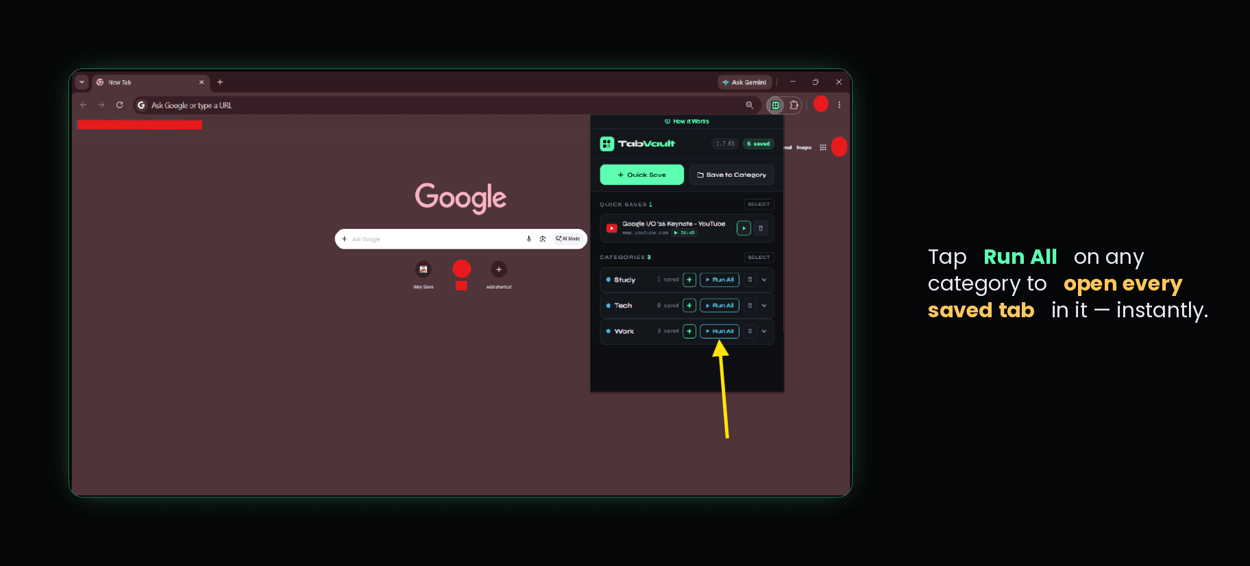 TabVault popup open over a new browser tab, listing the Study, Tech, and Work categories with an arrow pointing to the Run All button on the Work category.